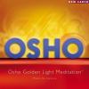 OSHO Golden Light | Meditatie | NatuurlijkMediteren